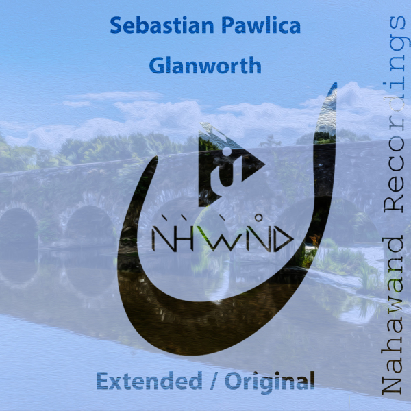 Sebastian Pawlica presents Glanworth on Nahawand Recordings