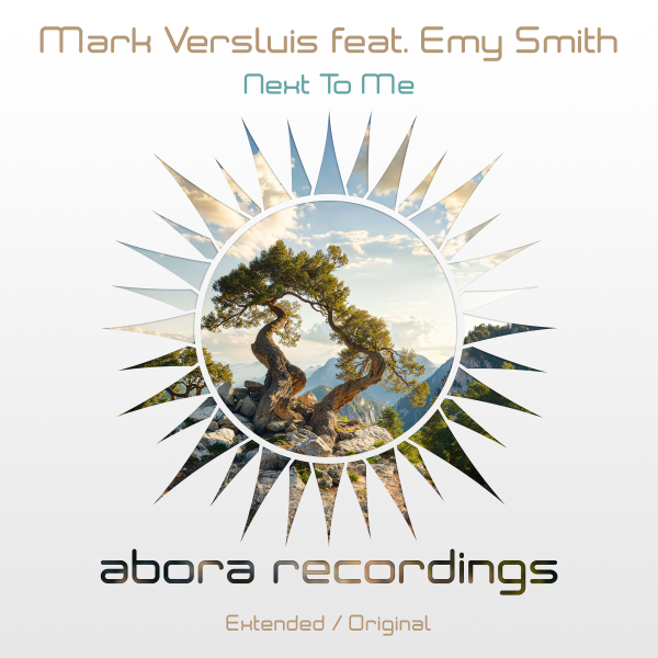 Mark Versluis feat. Emy Smith presents Next To Me on Abora Recordings