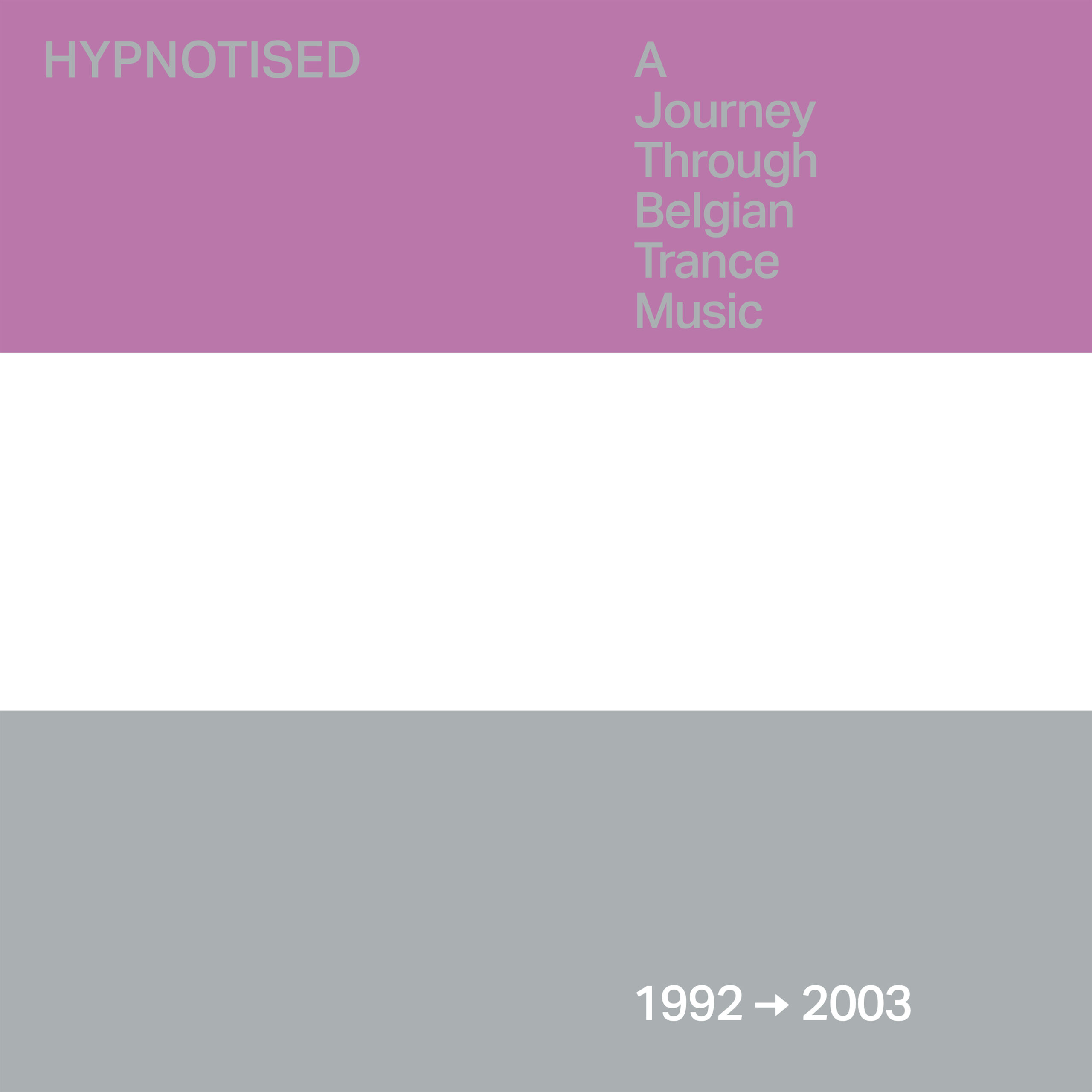 Hypnotised presents A Journey Through Belgian Trance Music 1992-2003 on Bonzai Records