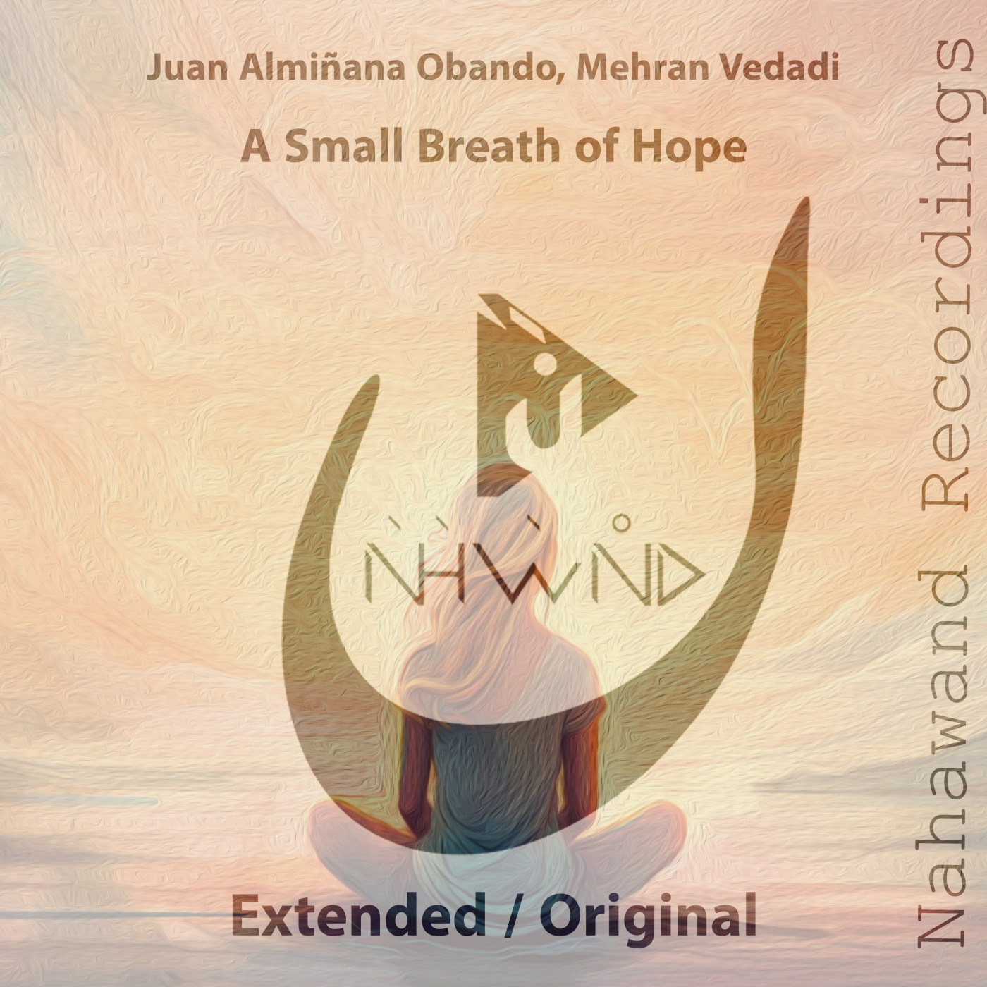 Juan Almiñana Obando and Mehran Vedadi presents A Small Breath of Hope on Nahawand Recordings