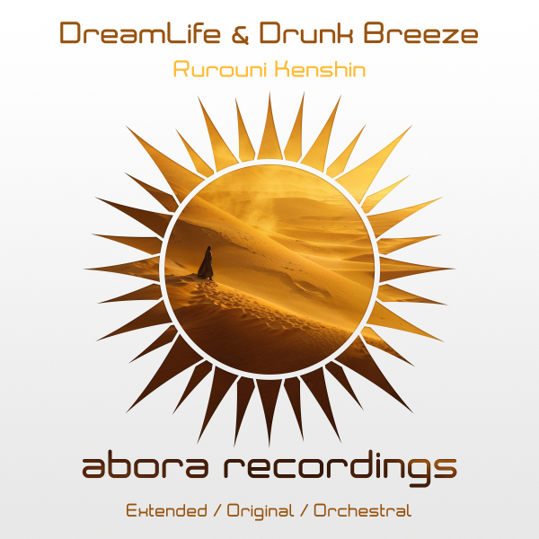DreamLife, Drunk Breeze presents Rurouni Kenshin on Abora Recordings