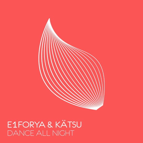 E1forya and Kätsu presents Dance All Nigth on Easteria