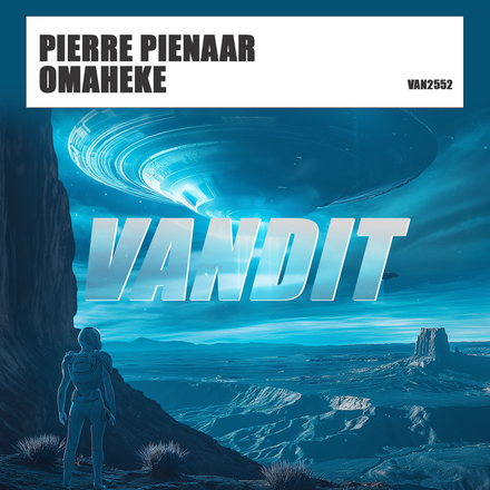 Pierre Pienaar presents Omaheke on Vandit Records