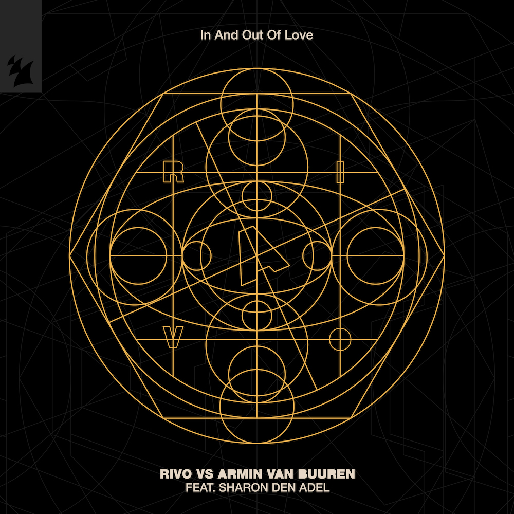 Rivo vs Armin van Buuren feat. Sharon Den Adel presents In And Out Of Love on Armada Music