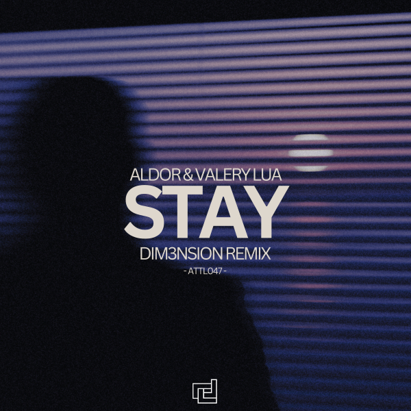 Aldor and Valery Lua presents Stay (DIM3NSION Remix) on A Tribute To Life