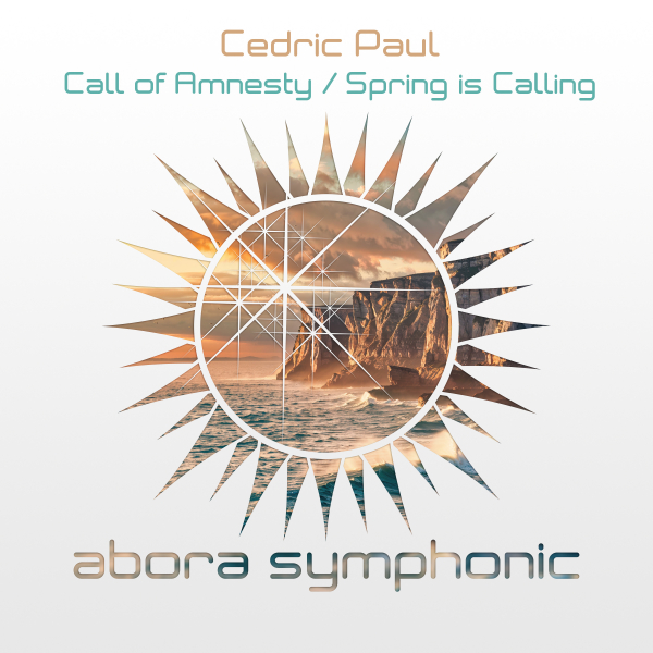 Cedric Paul presents Call of Amnesty plus Spring is Calling on Abora Recordings