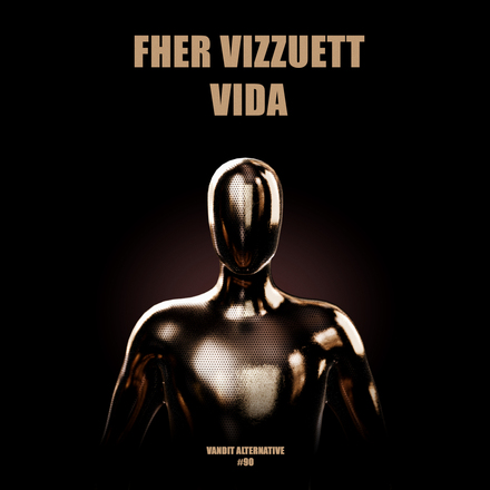 Fher Vizzuett presents Vida on Vandit Records