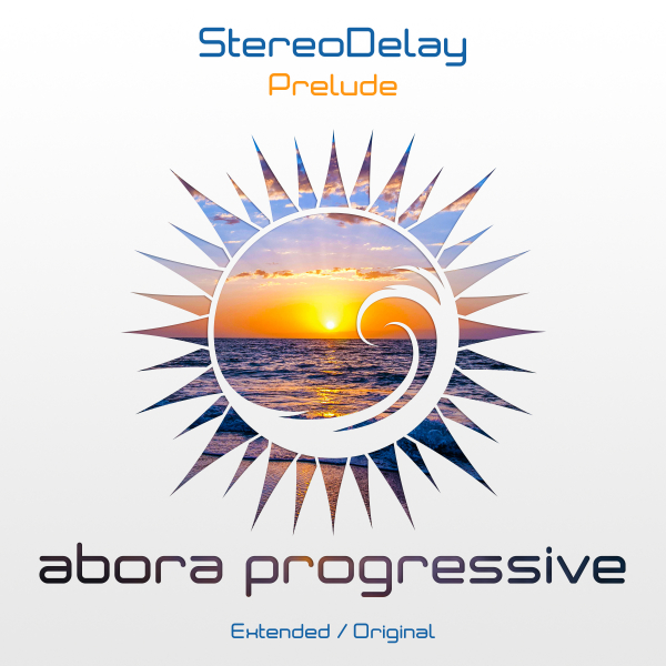 StereoDelay presents Prelude on Abora Recordings