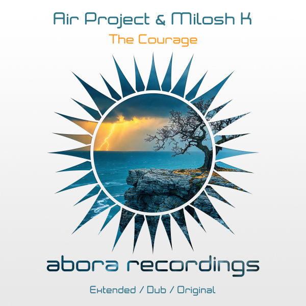 Air Project, Milosh K presents The Courage on Abora Recordings