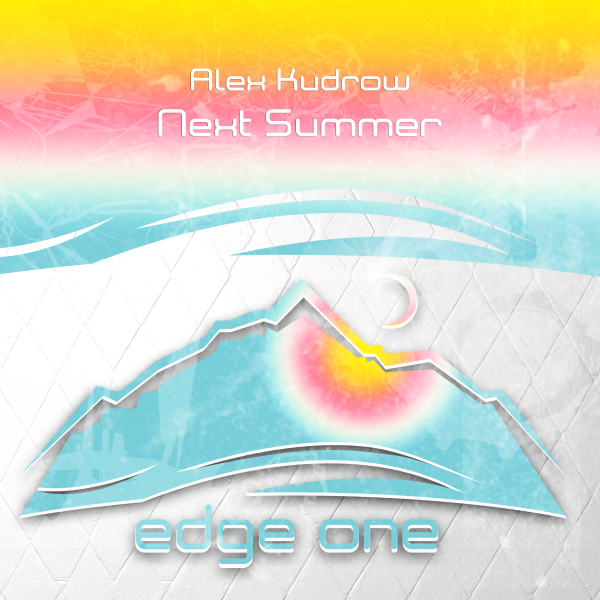 Alex Kudrow presents Next Summer on Edge One Records