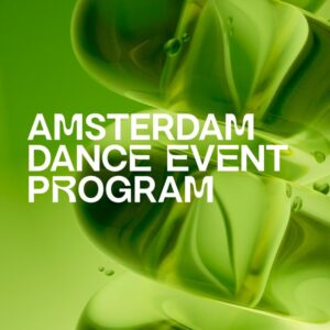 Armada Music announces full program for Amsterdam Dance Event 2024