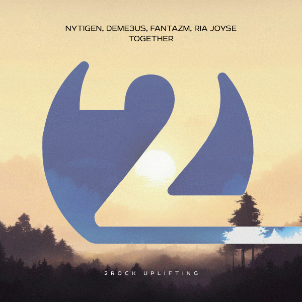 NyTiGen, Deme3us, FANTAZM, Ria Joyse presents Together 2Rock Recordings