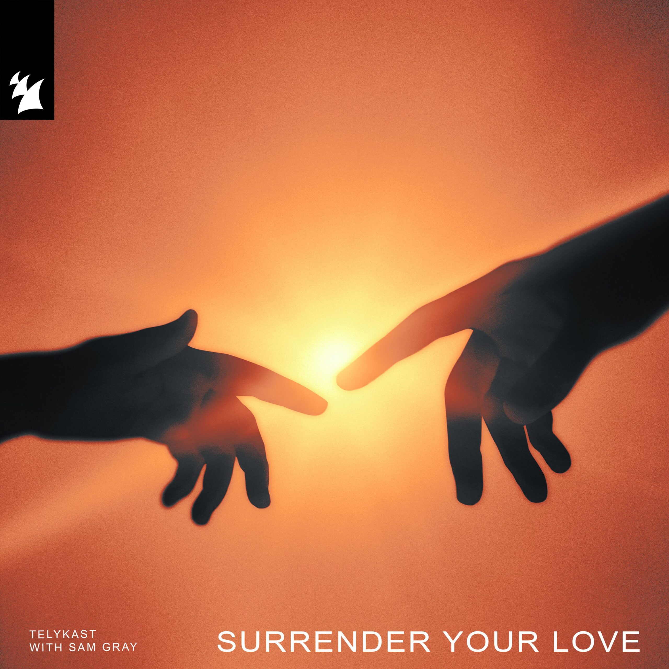 TELYKAST and Sam Gray presents Surrender Your Love on Armada Music