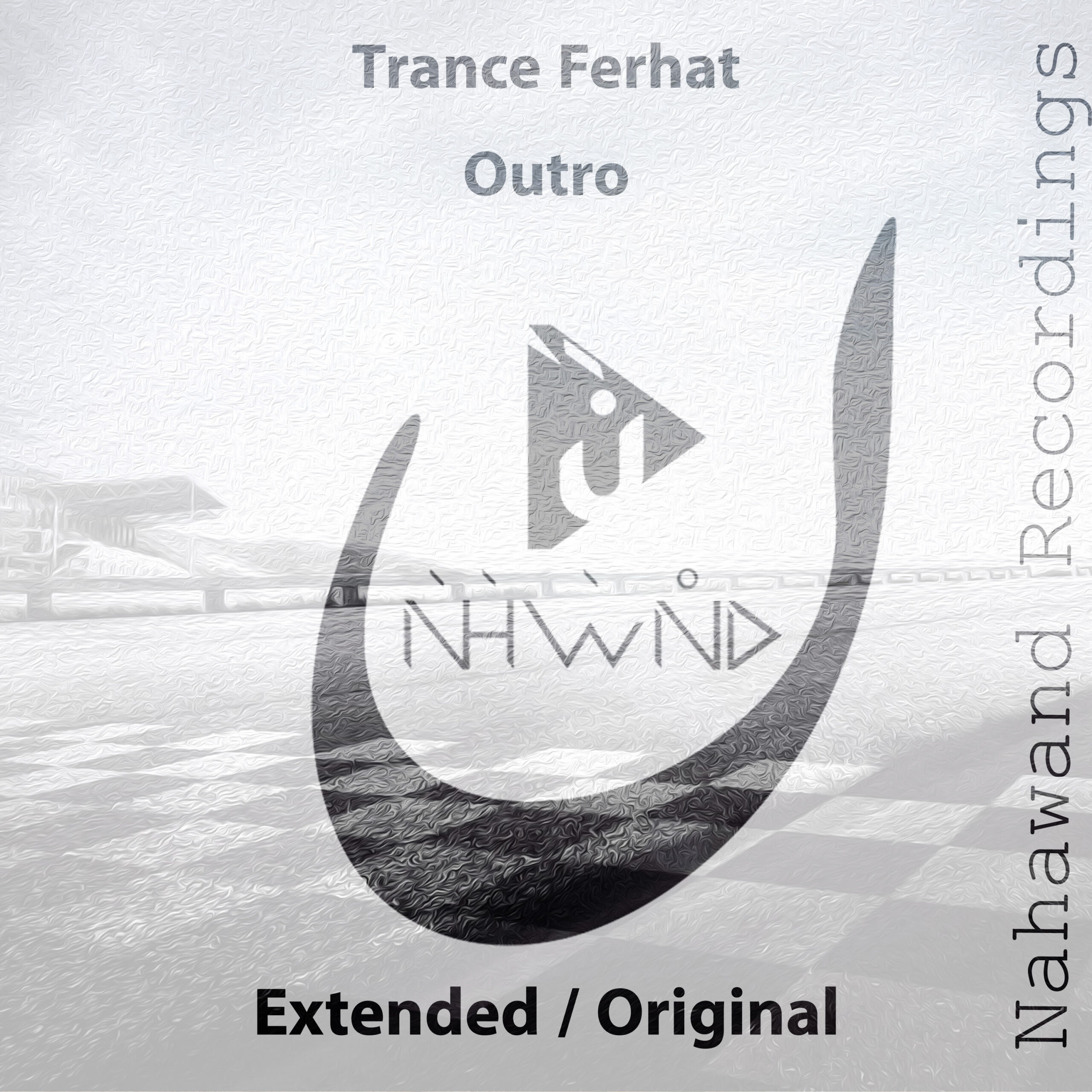 Trance Ferhat presents Outro on Nahawand recordings