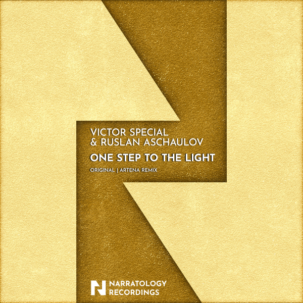 Victor Special, Ruslan Aschaulov, Artena presents One Step To The Light on Narratology Recordings