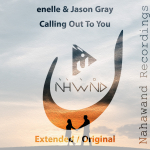 enelle, Jason Gray presents Calling Out To You on Nahawand Recordings