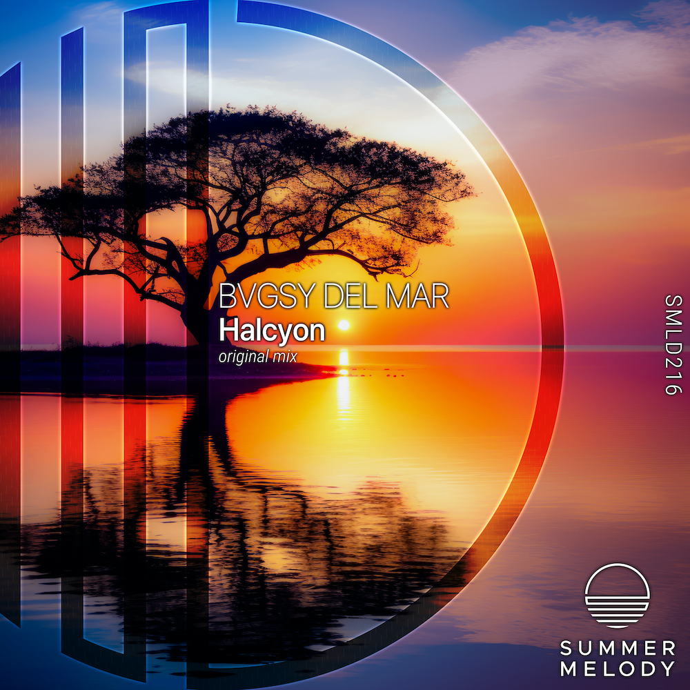 BVGSY DEL MAR presents Halcyon on Summer Melody Records