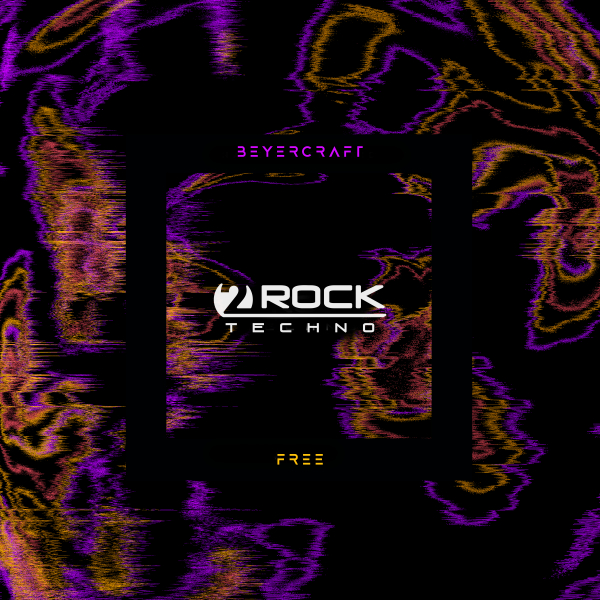 Beyercraft presents Free on 2Rock Recordings