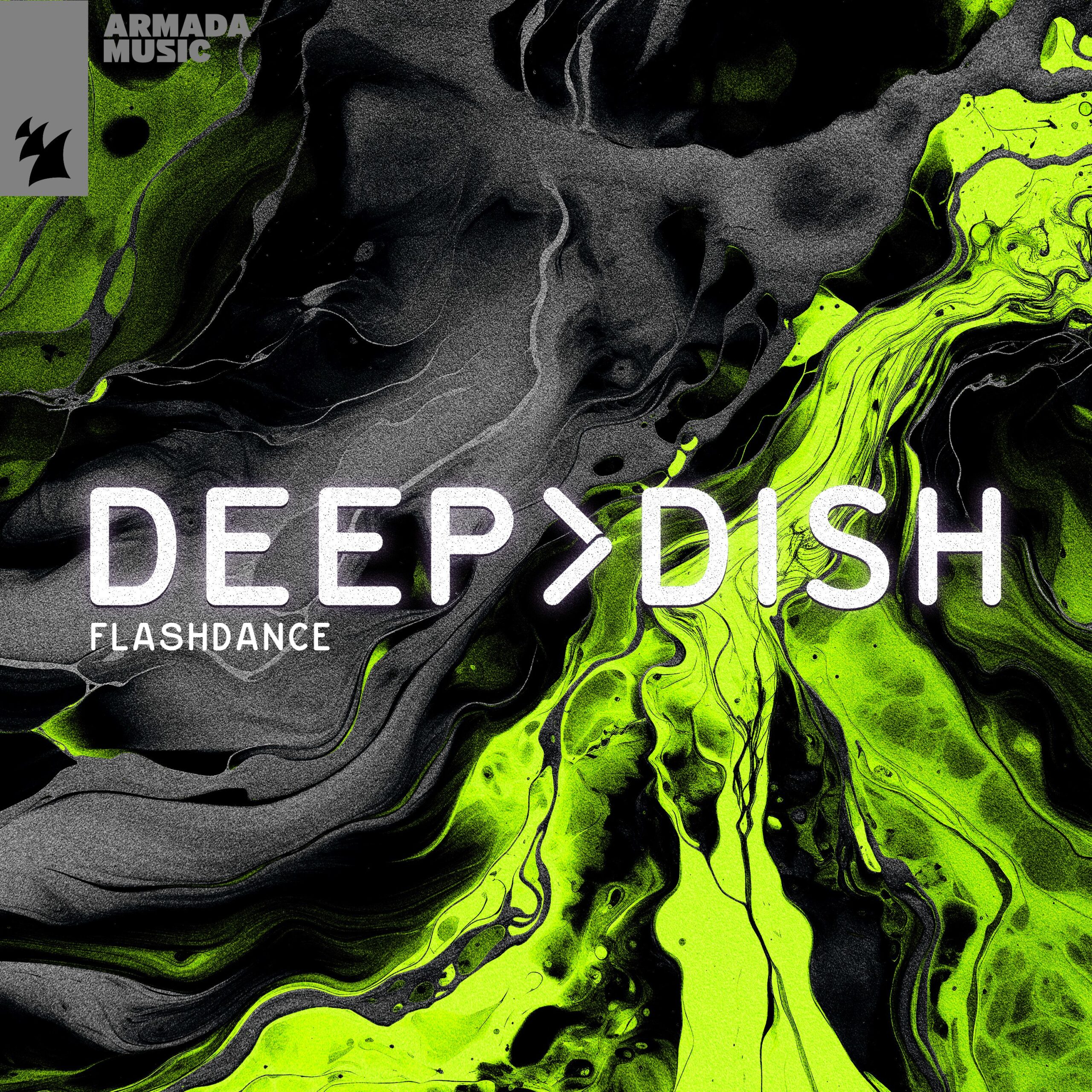 Deep Dish presents Flashdance (Deep Dish Does the Chug Remix) on Armada Music