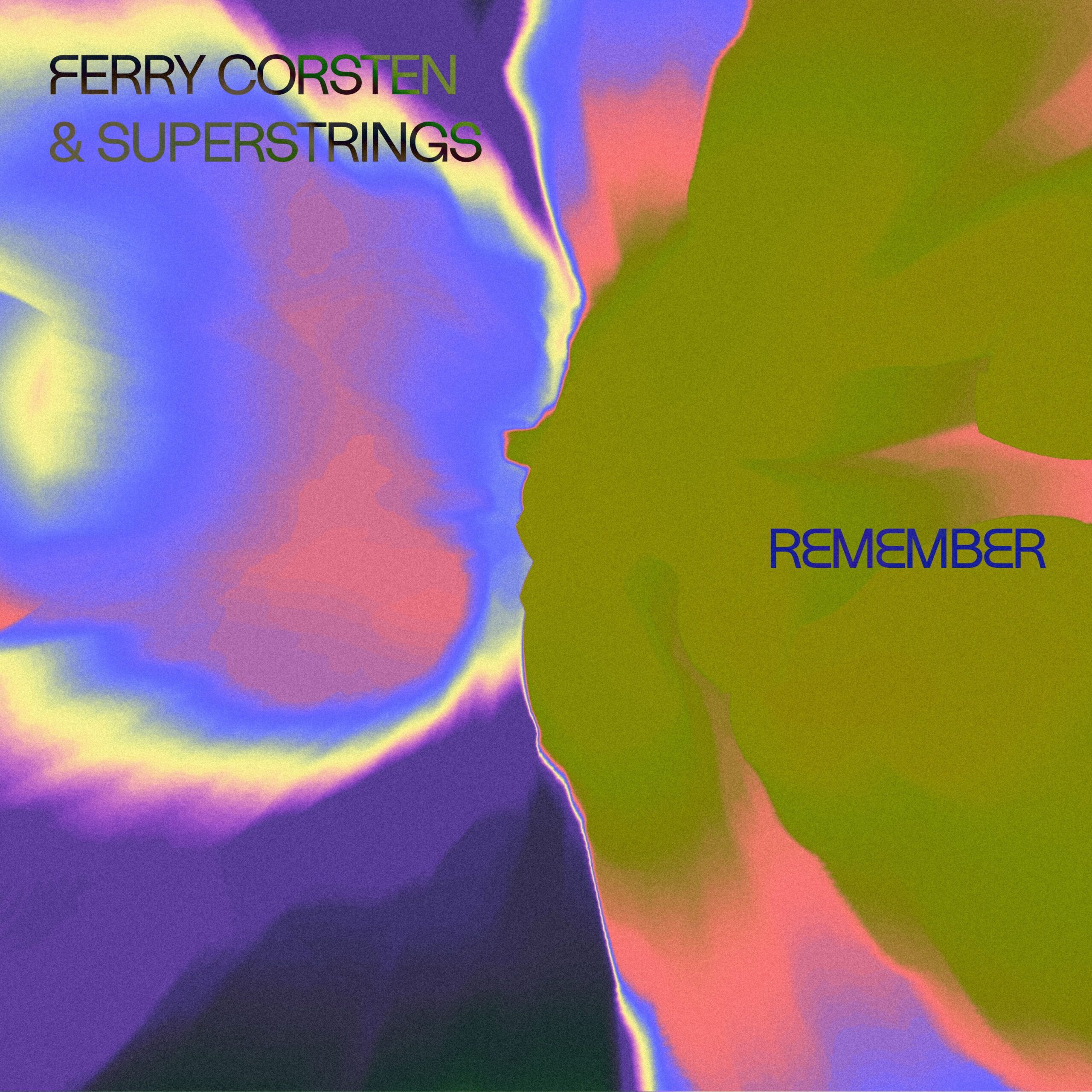 Ferry Corsten and SUPERSTRINGS presents Remember on Armada Music