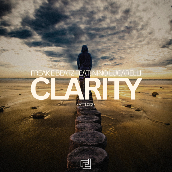 Freak E Beatz feat. Nino Lucarelli presents Clarity on A Tribute To Life