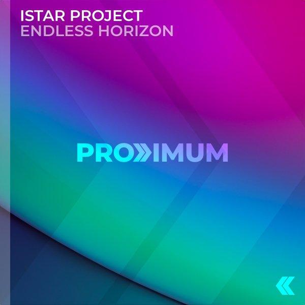 Istar Project presents Endless Horizon on PROXIMUM