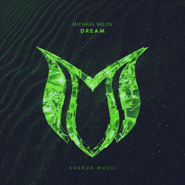 Michael Milov presents Dream on Suanda Music