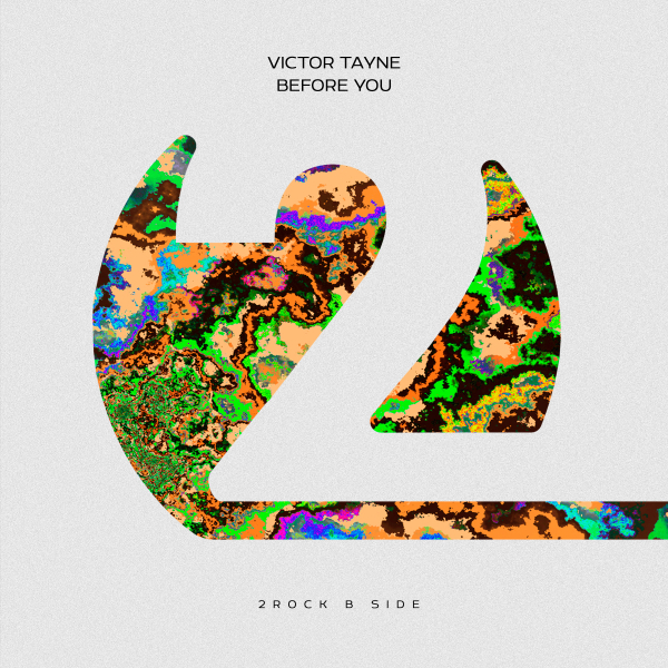 Victor Tayne presents Before You on 2Rock Recordings