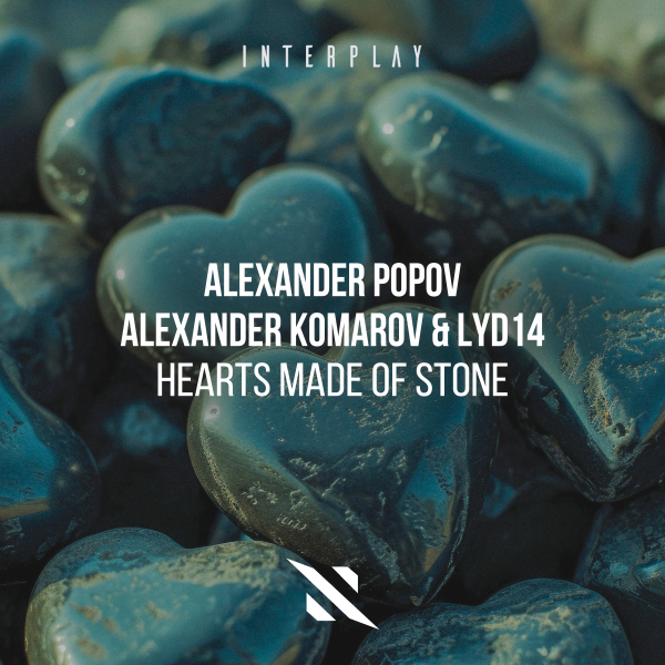 Alexander Popov and Alexander Komarov with Lyd14 presents Hearts Made Of Stone on Interplay Records