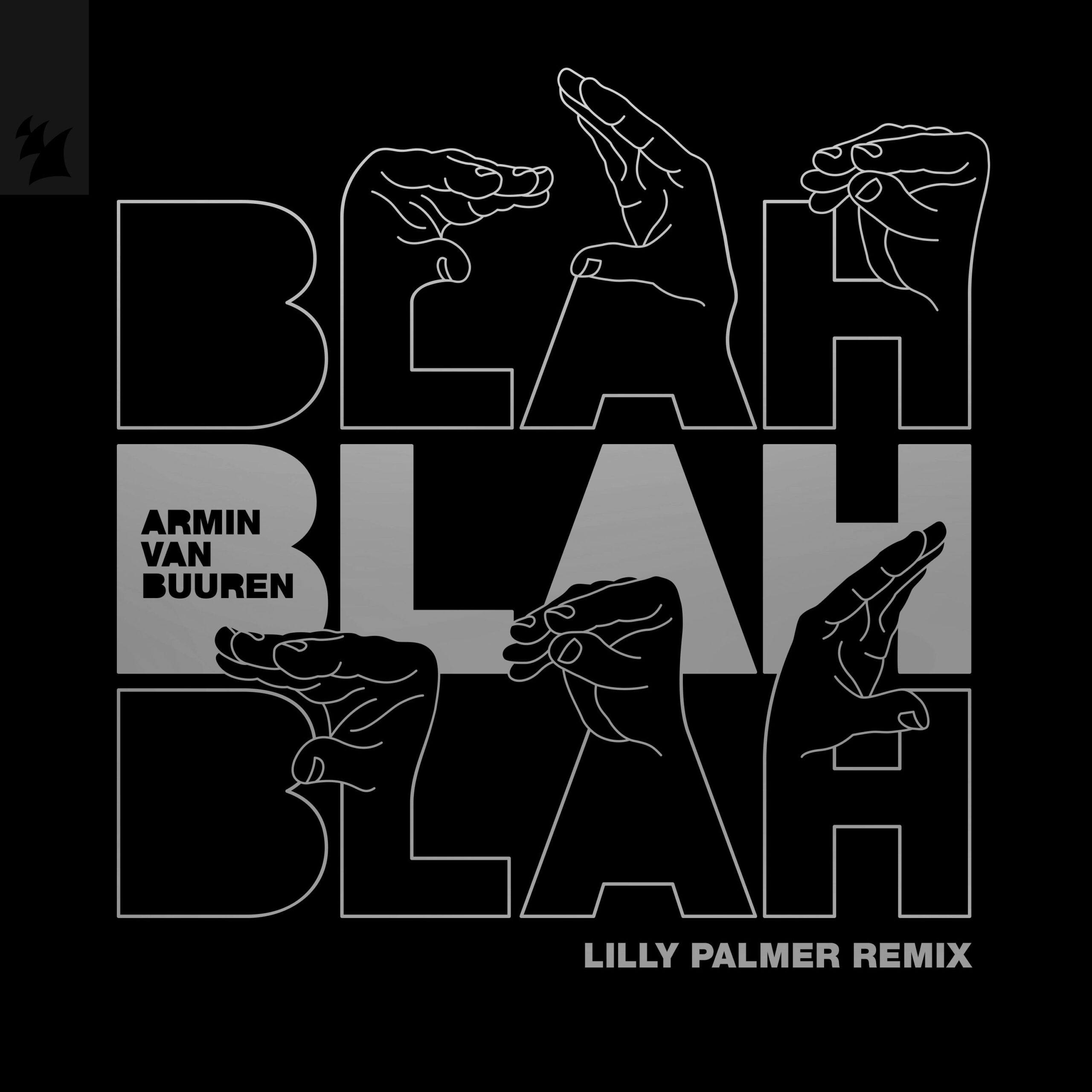 Armin van Buuren presents Blah Blah Blah (Lilly Palmer Remix) on Armada Music