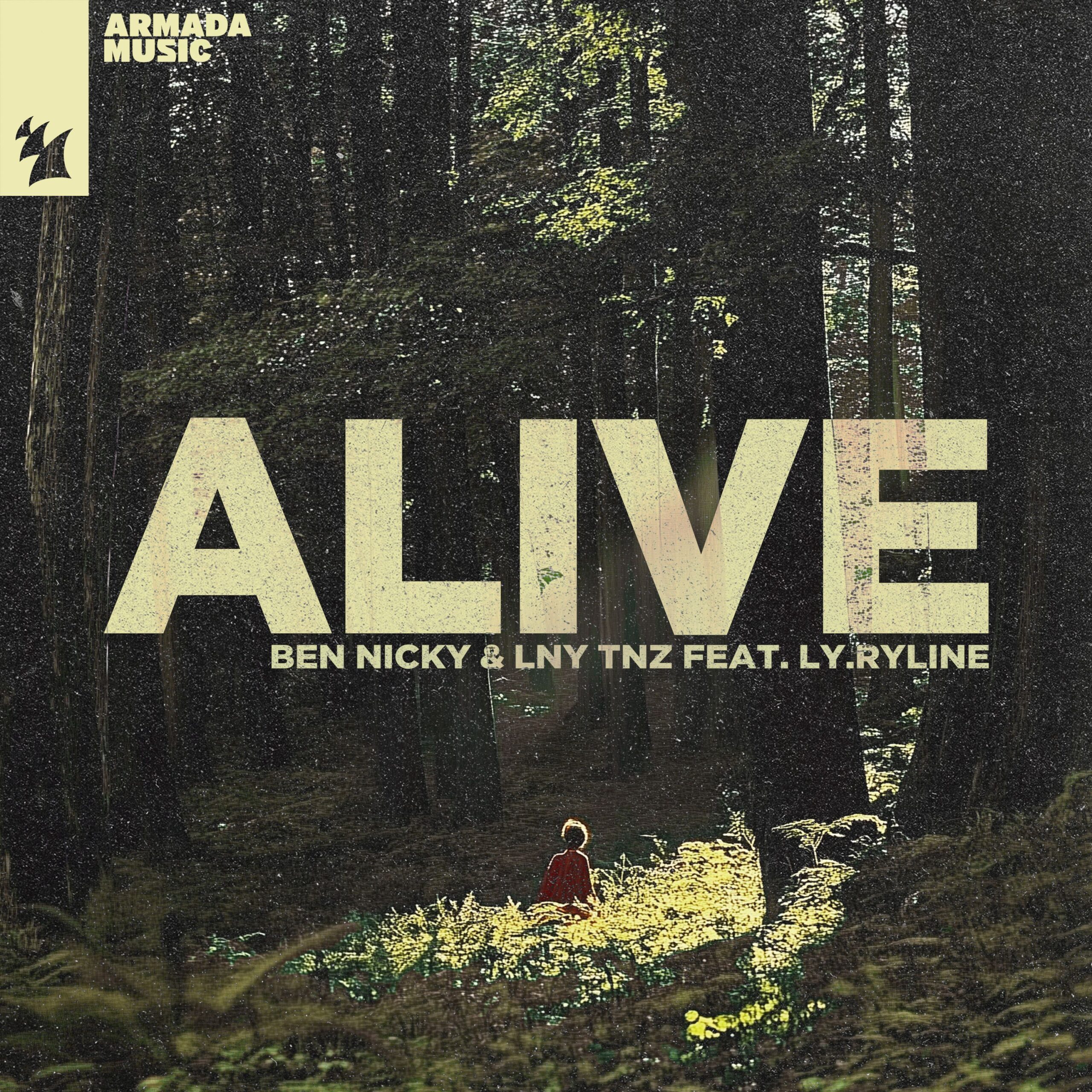 Ben Nicky, LNY TNZ feat. Ly.Ryline presents Alive on Armada Music