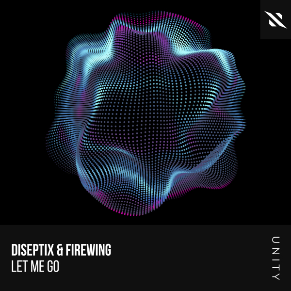 Diseptix, FireWing presents Let Me Go on Interplay Records