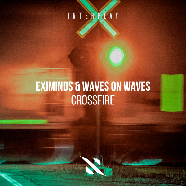 Eximinds and Waves_On_Waves presents Crossfire on Interplay Records