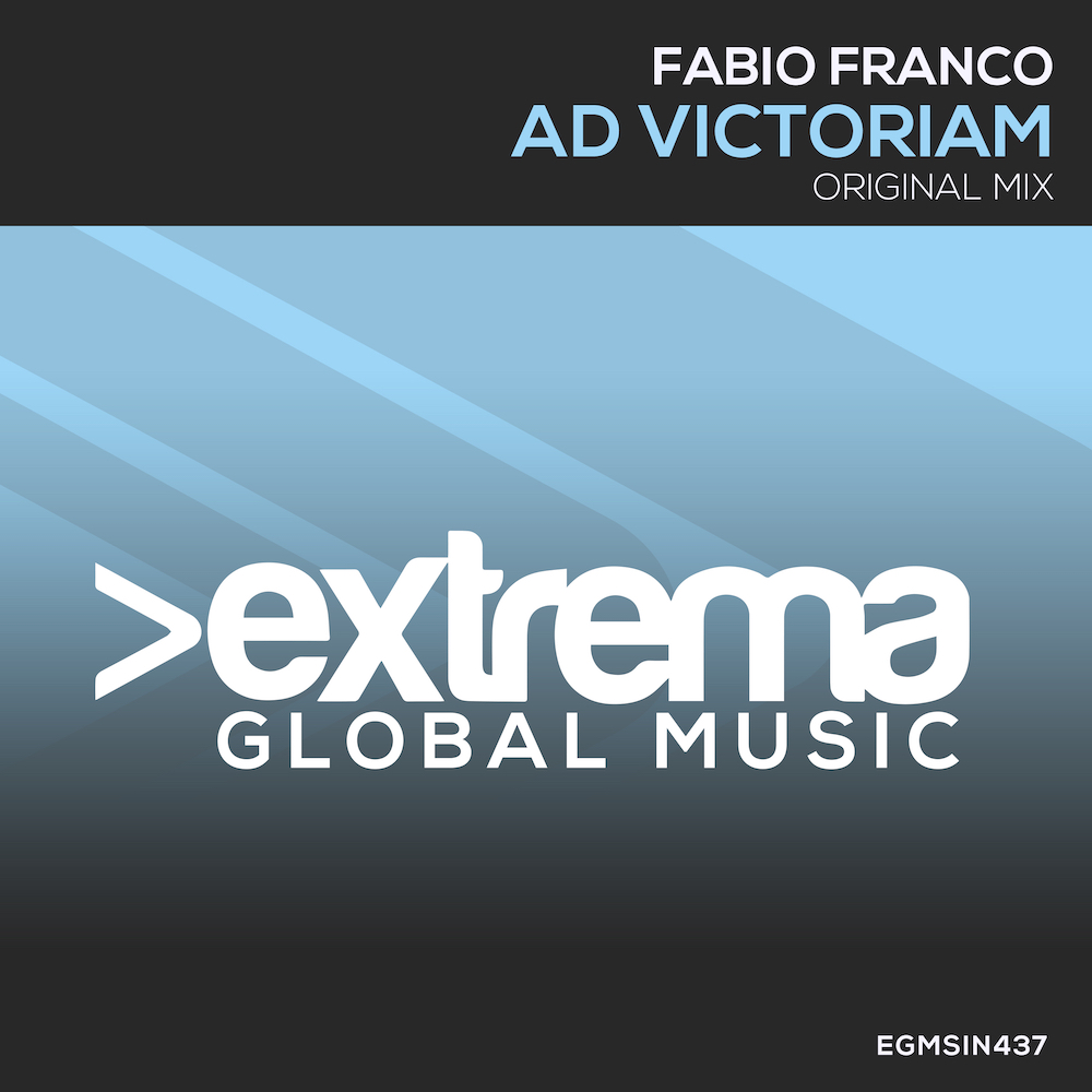 Fabio Franco presents Ad Victoriam on Extrema Global Music