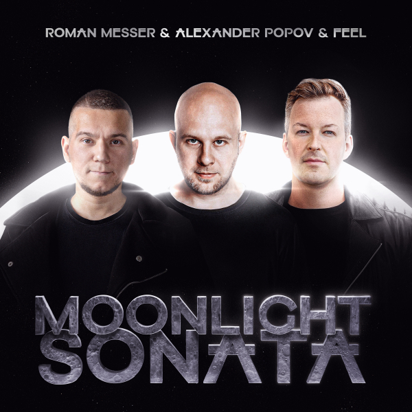 Roman Messer and Alexander Popov and FEEL presents Moonlight Sonata on Suanda Music