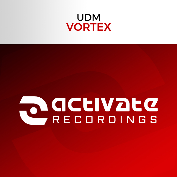 UDM presents Vortex on Activate Recordings