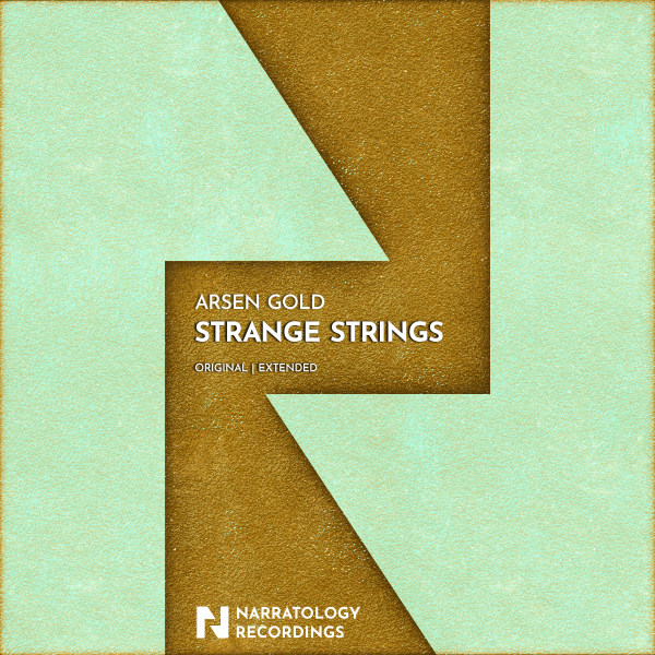 Arsen Gold presents Strange Strings on Narratology Recordings