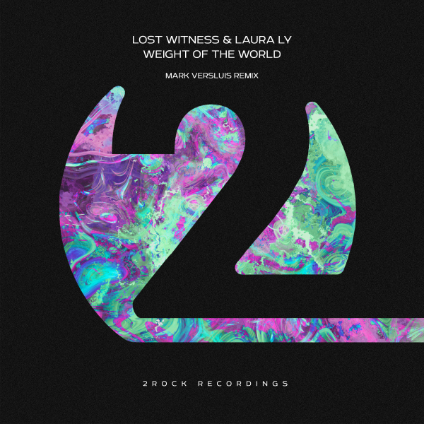 Lost Witness and Laura Ly presents Weight of the World (Mark Versluis Remix) on 2Rock Recordings