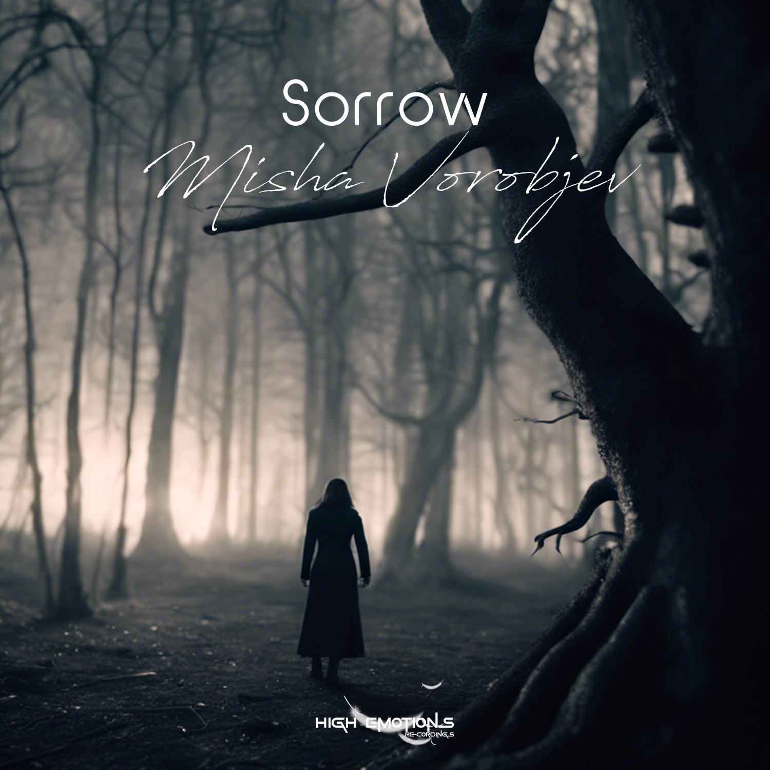 Misha Vorobjev presents Sorrow on High Emotions Recordings