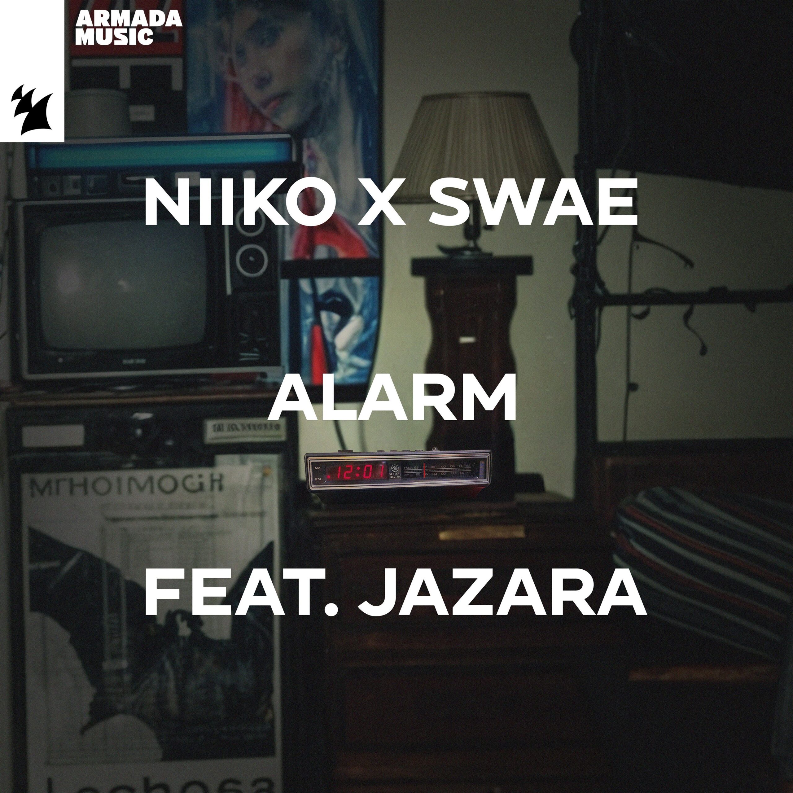 NIIKO X SWAE feat. Jazara presents Alarm on Armada Music