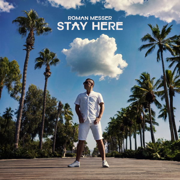 Roman Messer presents Stay Here on Suanda Music