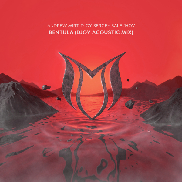 Andrew Mirt, DJoy and Sergey Salekhov presents Bentula (DJoy Acoustic Mix) on Suanda Music