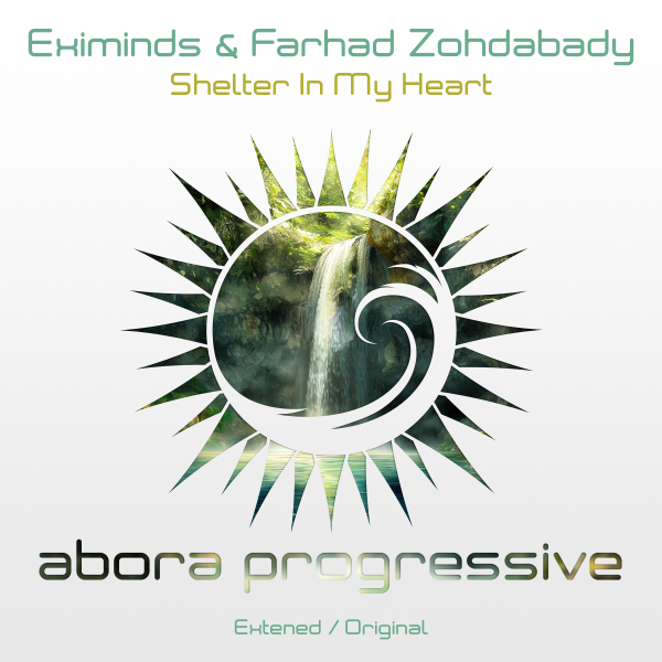 Eximinds and Farhad Zohdabady presents Shelter In My Heart on Abora Recordings