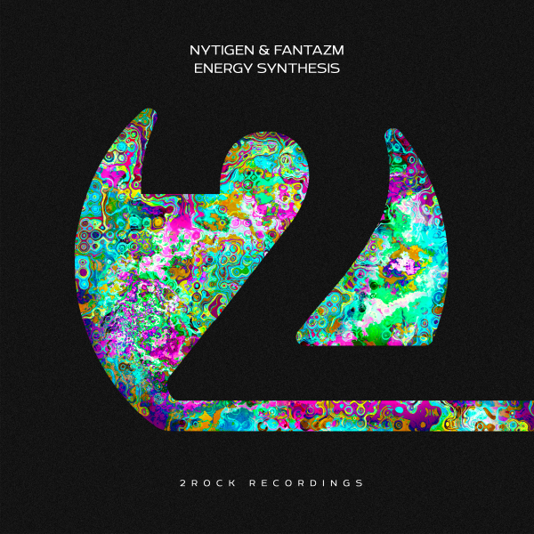 NyTiGen and FANTAZM presents Energy Synthesis on 2Rock Recordings
