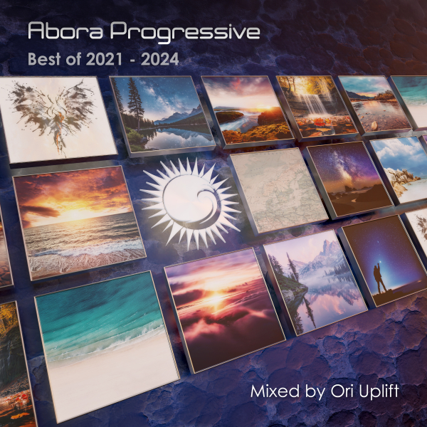 Various Artists presents Best of 2021-2024 mixed by Ori Uplift on Abora Recordings