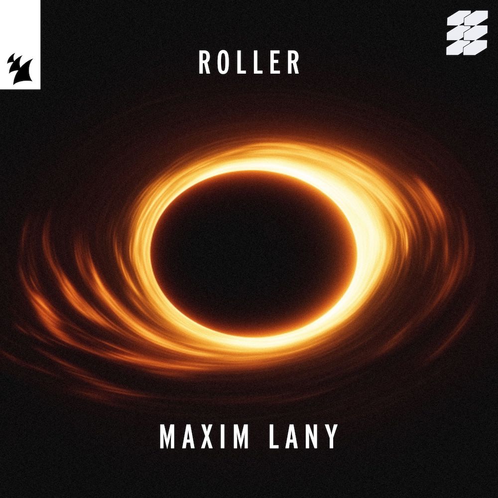 Maxim Lany presents Roller on Armada Music
