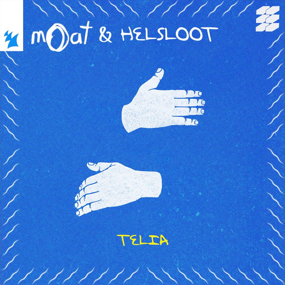 mOat and Helsloot presents Telia on Armada Music