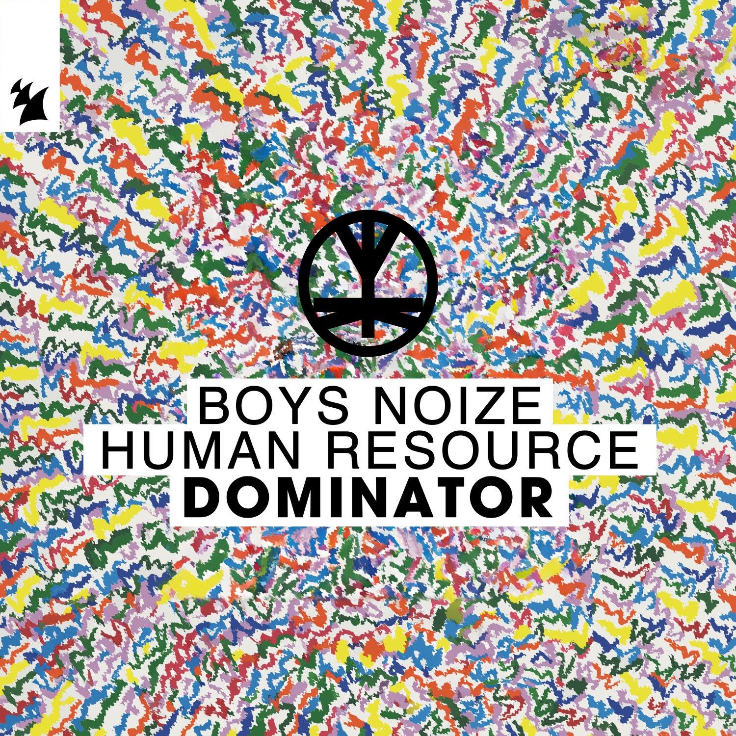 Boys Noize, Human Resource presents Dominator on Armada Music